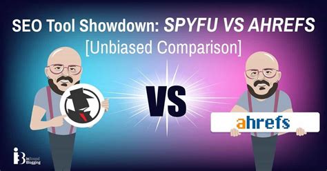 spyfu vs ahrefs.